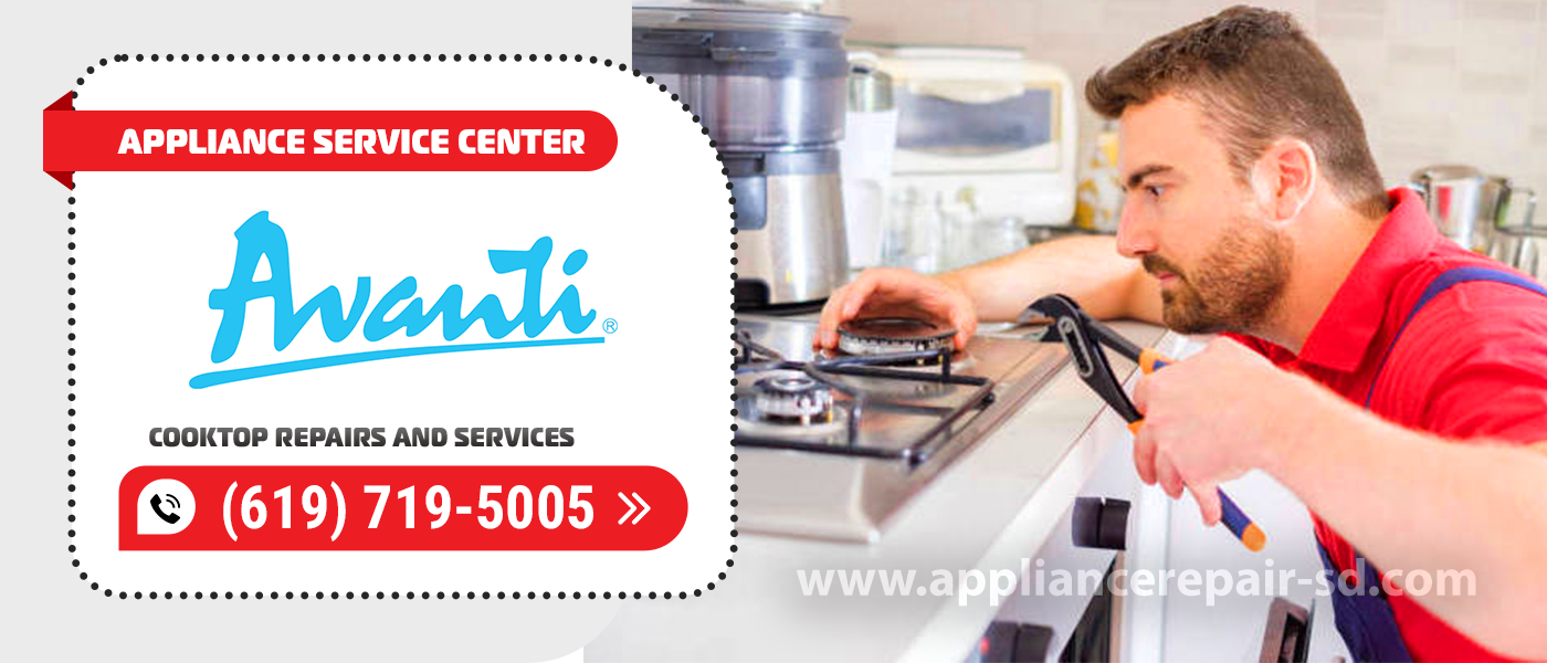 avanti cooktop repair services