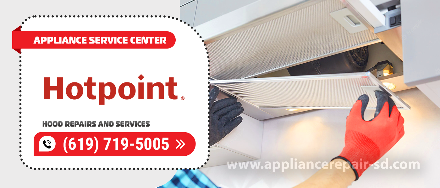 hotpoint hood repair services