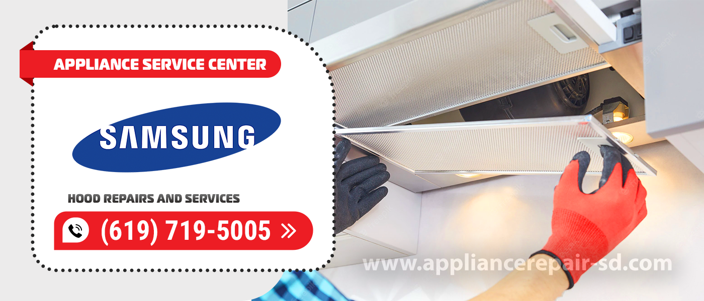 samsung hood repair services