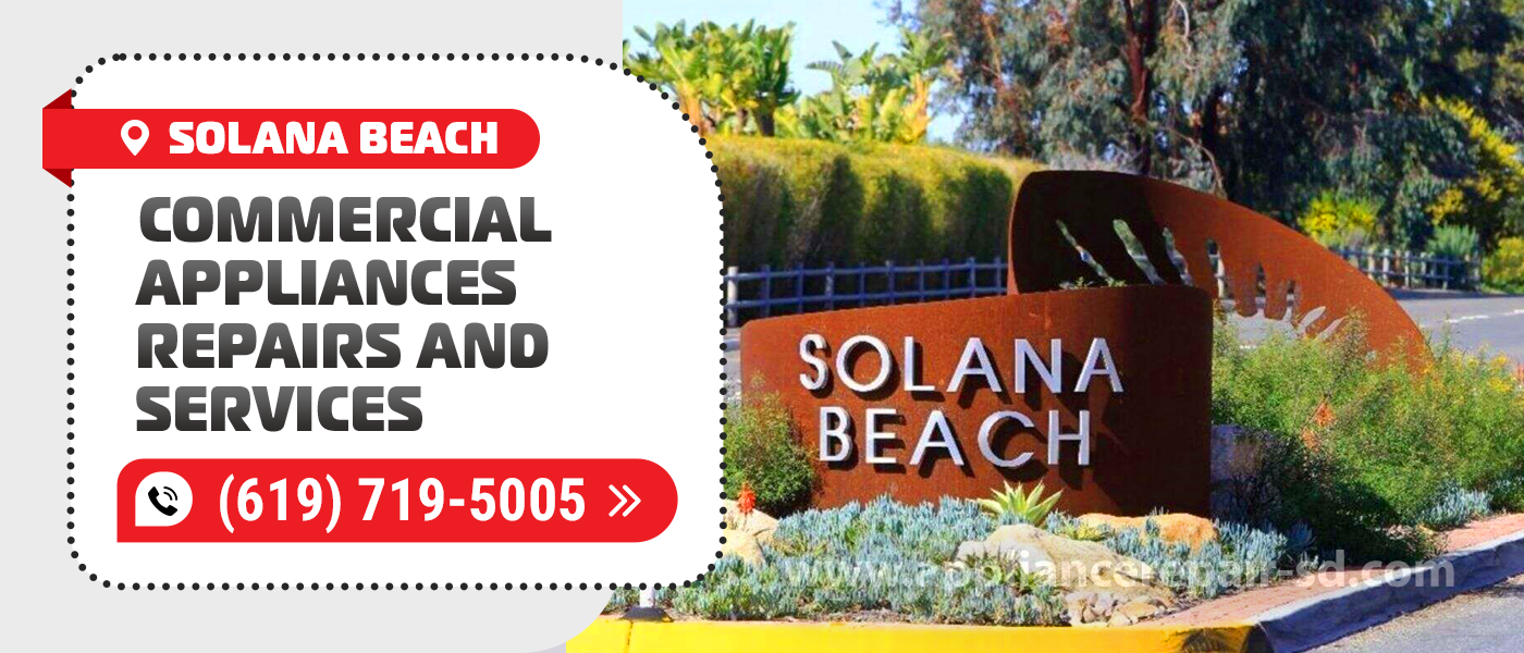 solana beach commercial appliances repair service
