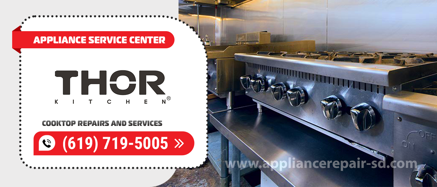 thor kitchen cooktop repair services