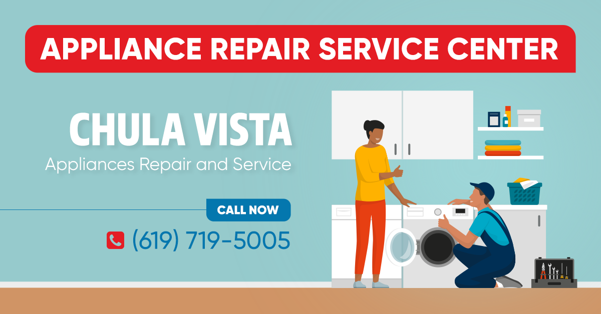 Chula Vista Appliance Repair Commercial and Residential